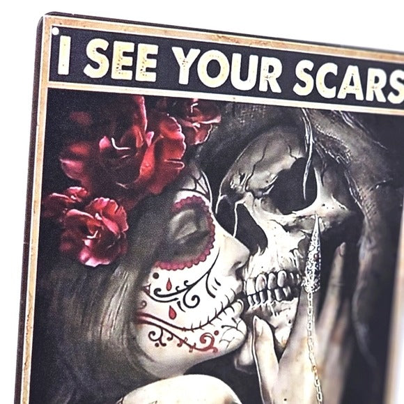 Vintage Metal Sign | Indoor/Outdoor | I See Your Scars Red Black - A Gothic Universe - Signs