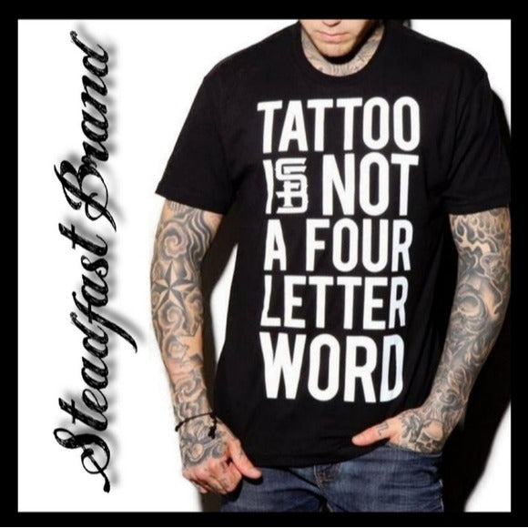 Black T-Shirt | Tattoo Is NOT A Four Letter Word Tee - Inked Shop - Tops