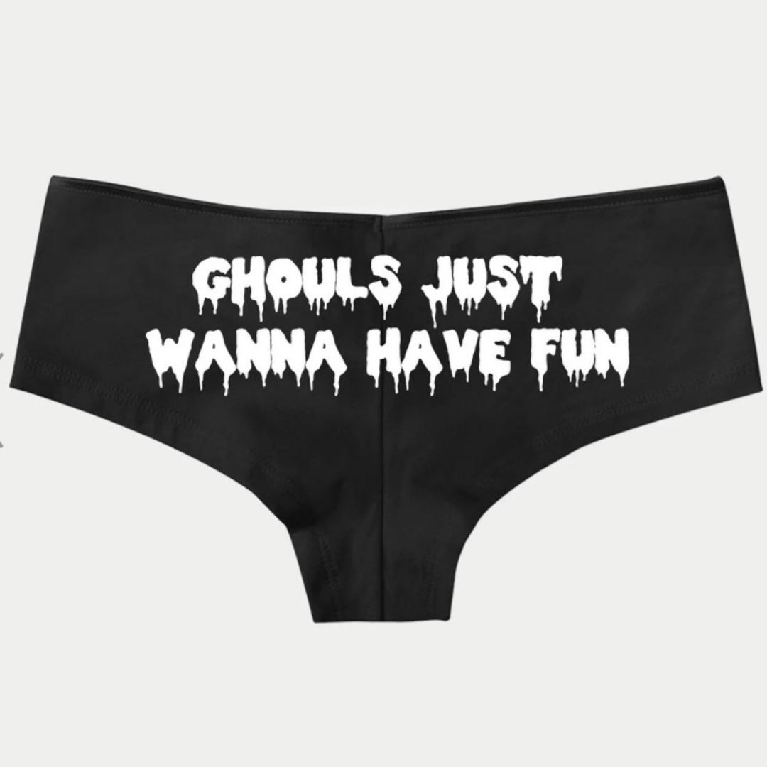 Black Ghouls Cheeky Panty | Cotton White Print on Back That Reads Ghouls Just Wanna Have Fun - Femfetti - Panties