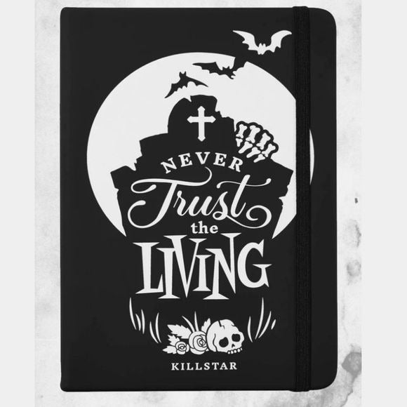 Never Trust The Living Journal | Black Hard Cover - Killstar - Journals