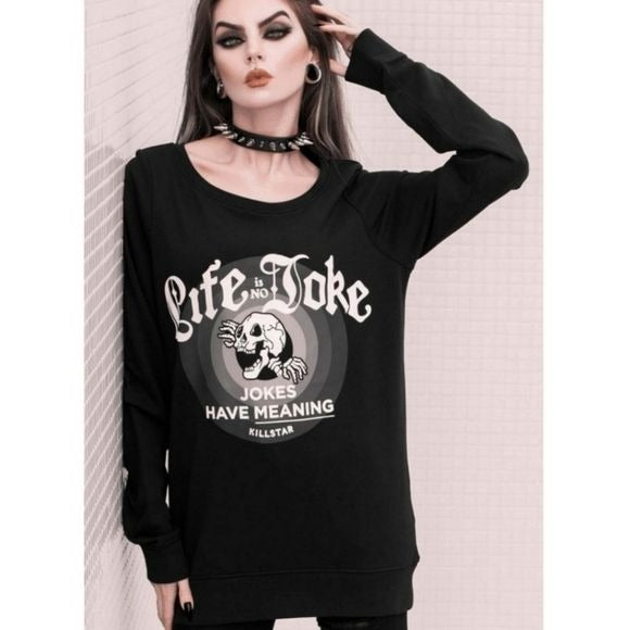 Life Is No Joke Sweatshirt | Black Wide Neck Unisex Cotton - Killstar - Sweatshirts