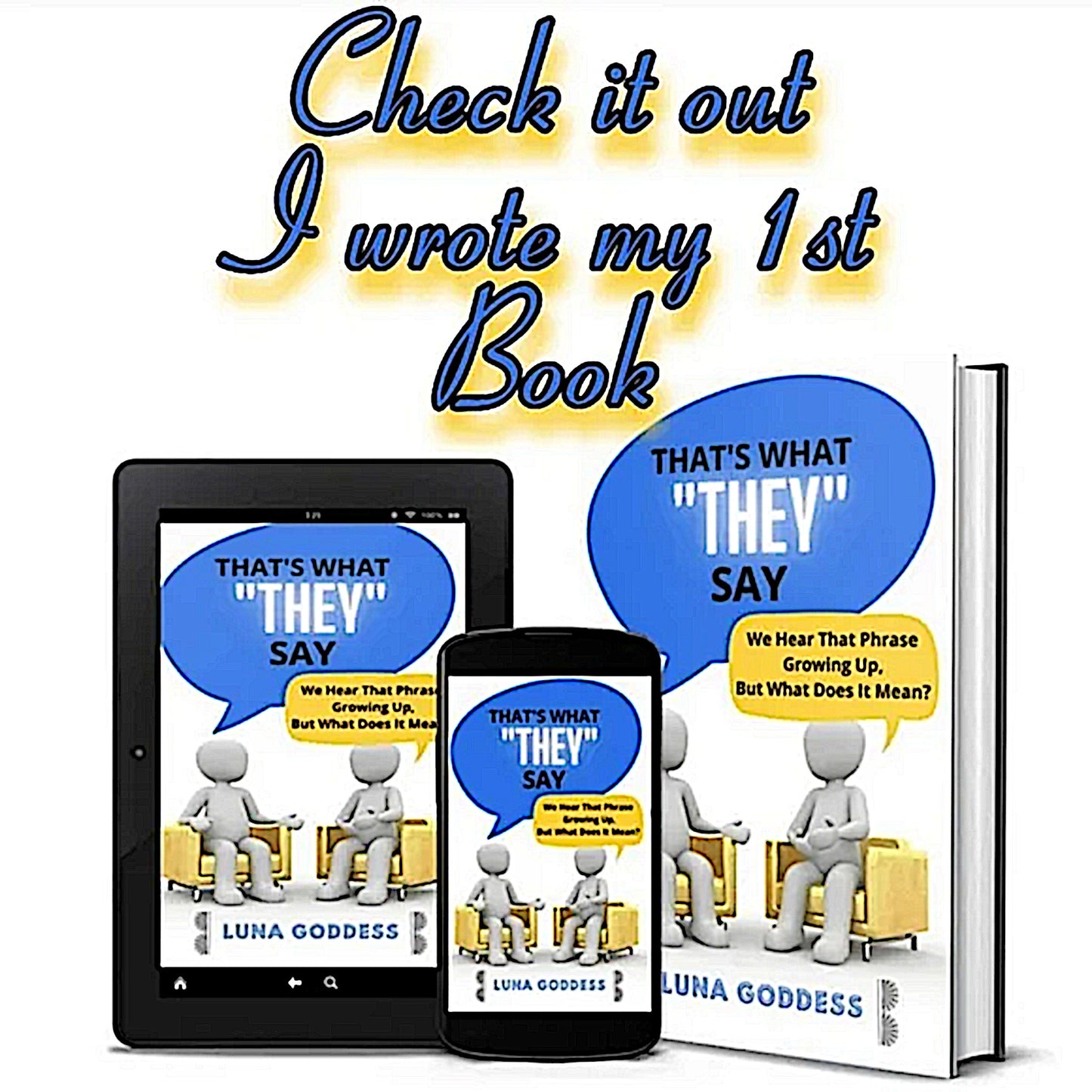 Luna Goddess - Me - 1ST Book | "That's What They Say" Adult Humor - Autographed - A Gothic Universe - Books